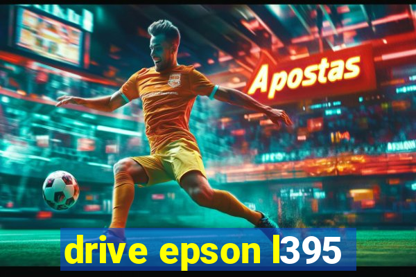 drive epson l395